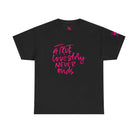A True Love Story Never Ends | Mix & Match 100% Cotton Unisex Fun-Flirty Lovers’ Tees
