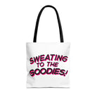 Sweating to the Goodies! Tote Bag