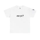 Cum Yet? | Mix & Match 100% Cotton Unisex Fun-Flirty Lovers’ Tees