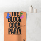 Rock The Block Cock Party | Mix & Match Naughty XL Fun-Flirty Lovers’ Towels