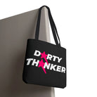 Dirty Thinker Tote Bag