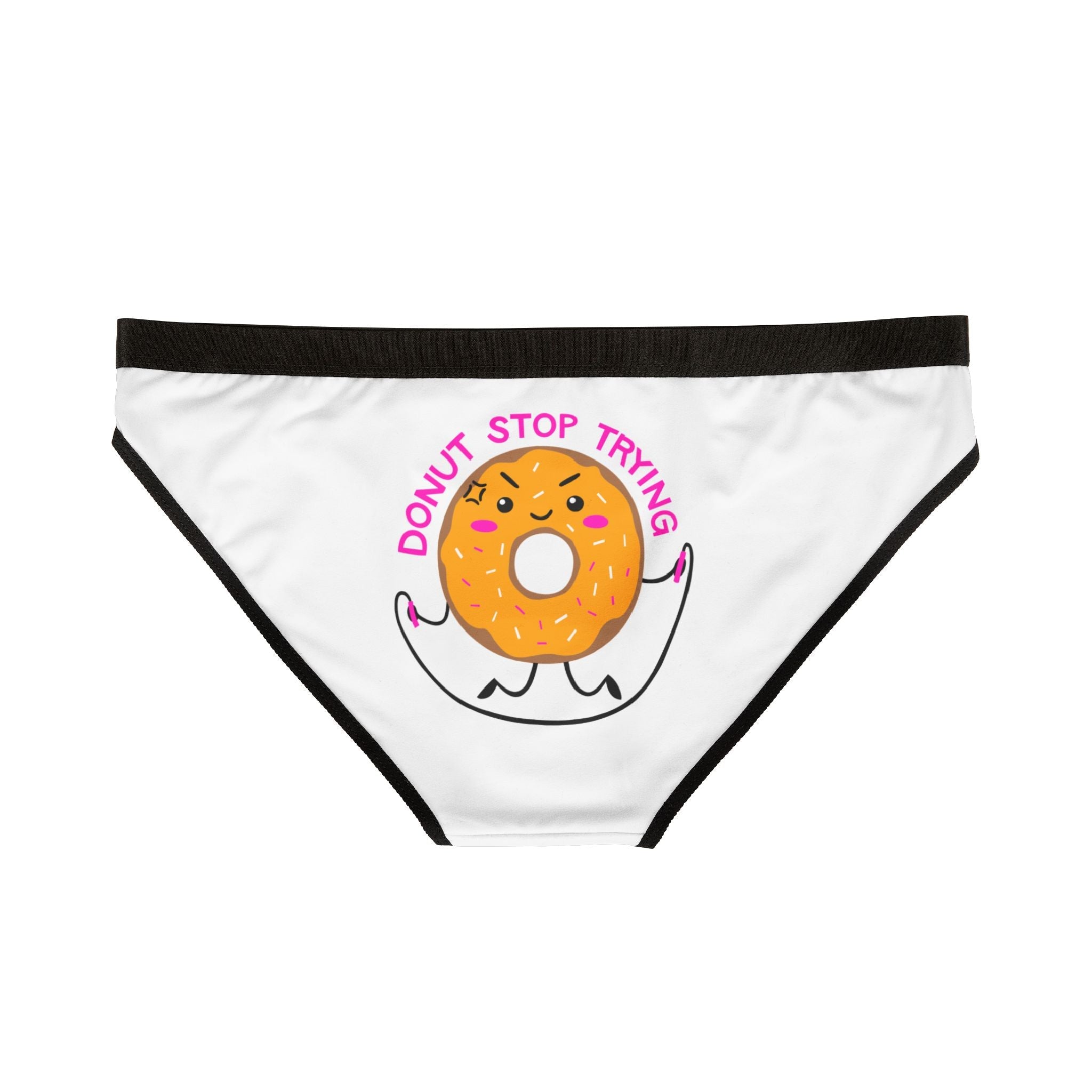 Donut Stop Trying | Mix & Match Women’s Fun-Flirty Lovers’ Panties