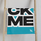 FUCK ME Block Letter Teal Cum Towel