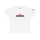 Bad Bride | Mix & Match Cotton Unisex Fun-Flirty Lovers’ T-Shirts