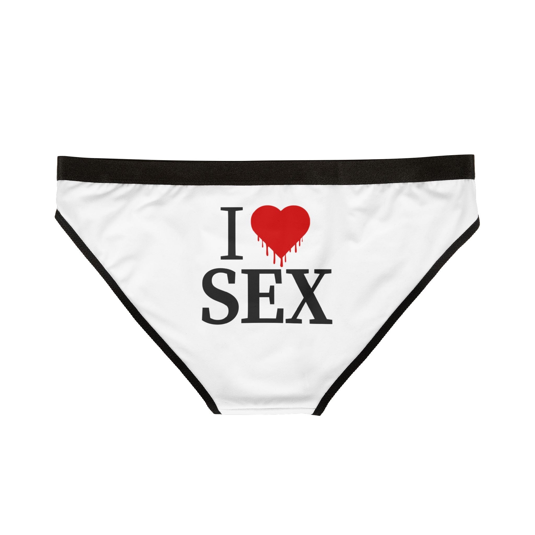 I Love Dripping Sex | Mix & Match Women’s Fun-Flirty Lovers’ Panties