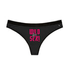 Wild for Sex! Sex Gifts Humor Naughty Women’s Thong