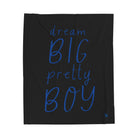 Dream BIG Pretty BOY | Nectar Napkins Fun-Flirty Lovers’ Blankets