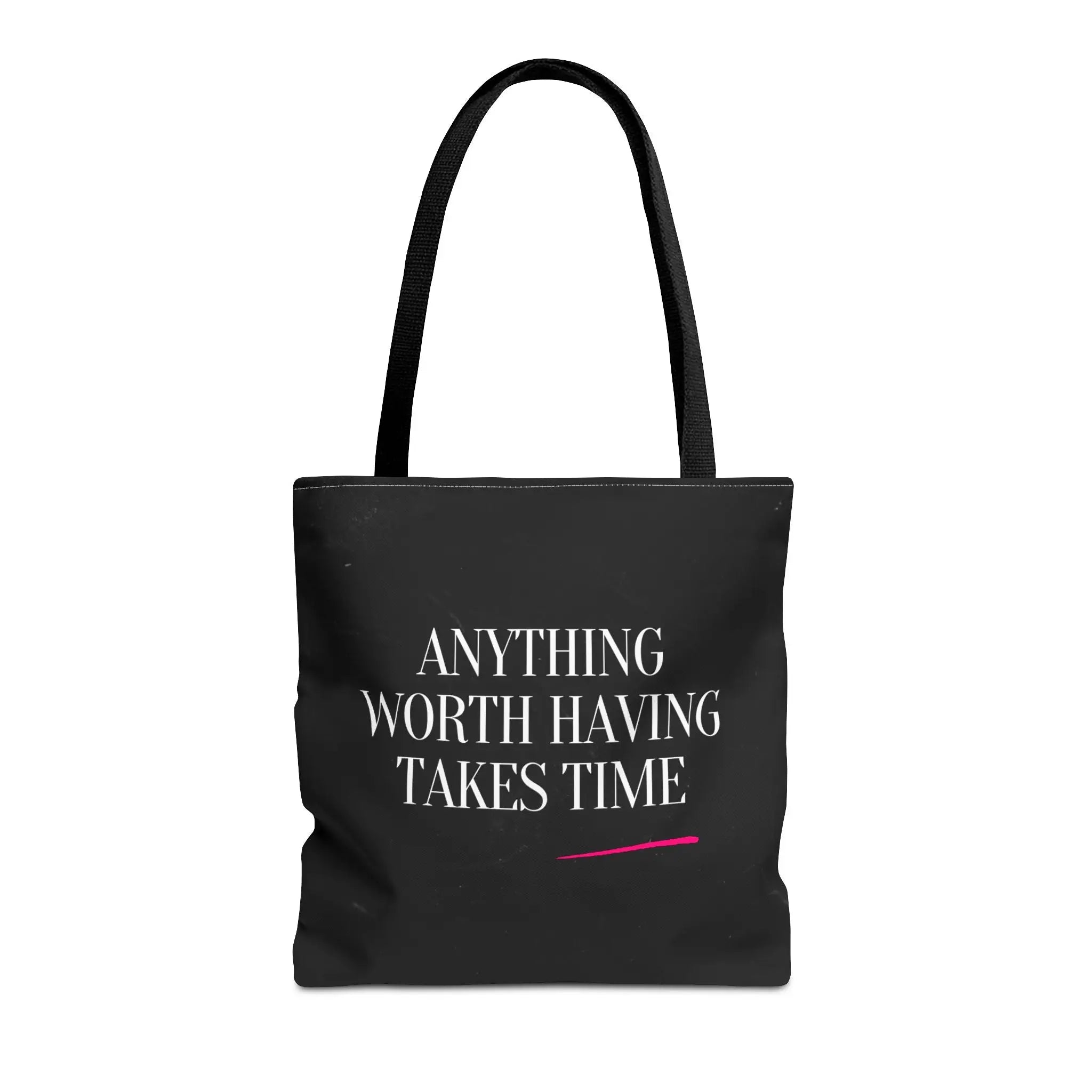 Anything Worth Having Takes Time | Mix & Match Fun-Flirty Lovers’ Totes