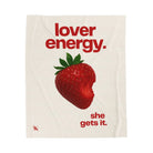 Lover Energy She Gets It Blanket