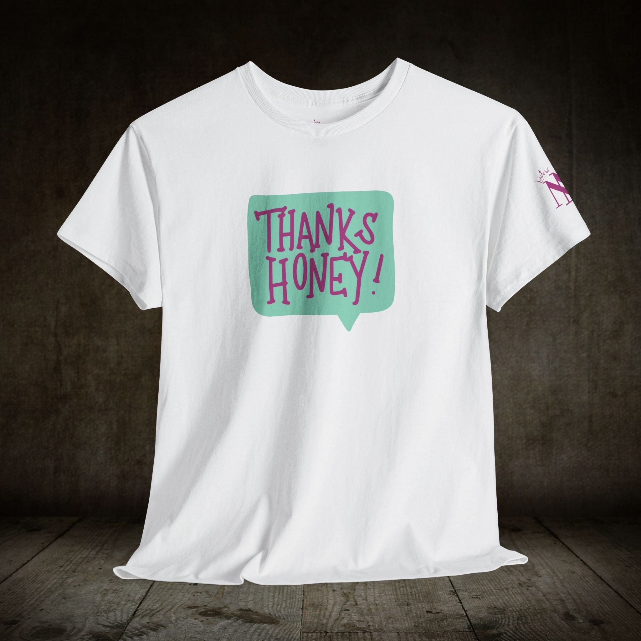 Thanks Honey! | Mix & Match Cotton Unisex Fun-Flirty Lovers’ T-Shirts
