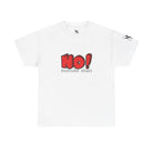 No! Minute Man | Mix & Match 100% Cotton Unisex Fun-Flirty Lovers’ Tees