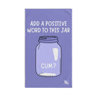 Positive Word Jar Cum? Towel