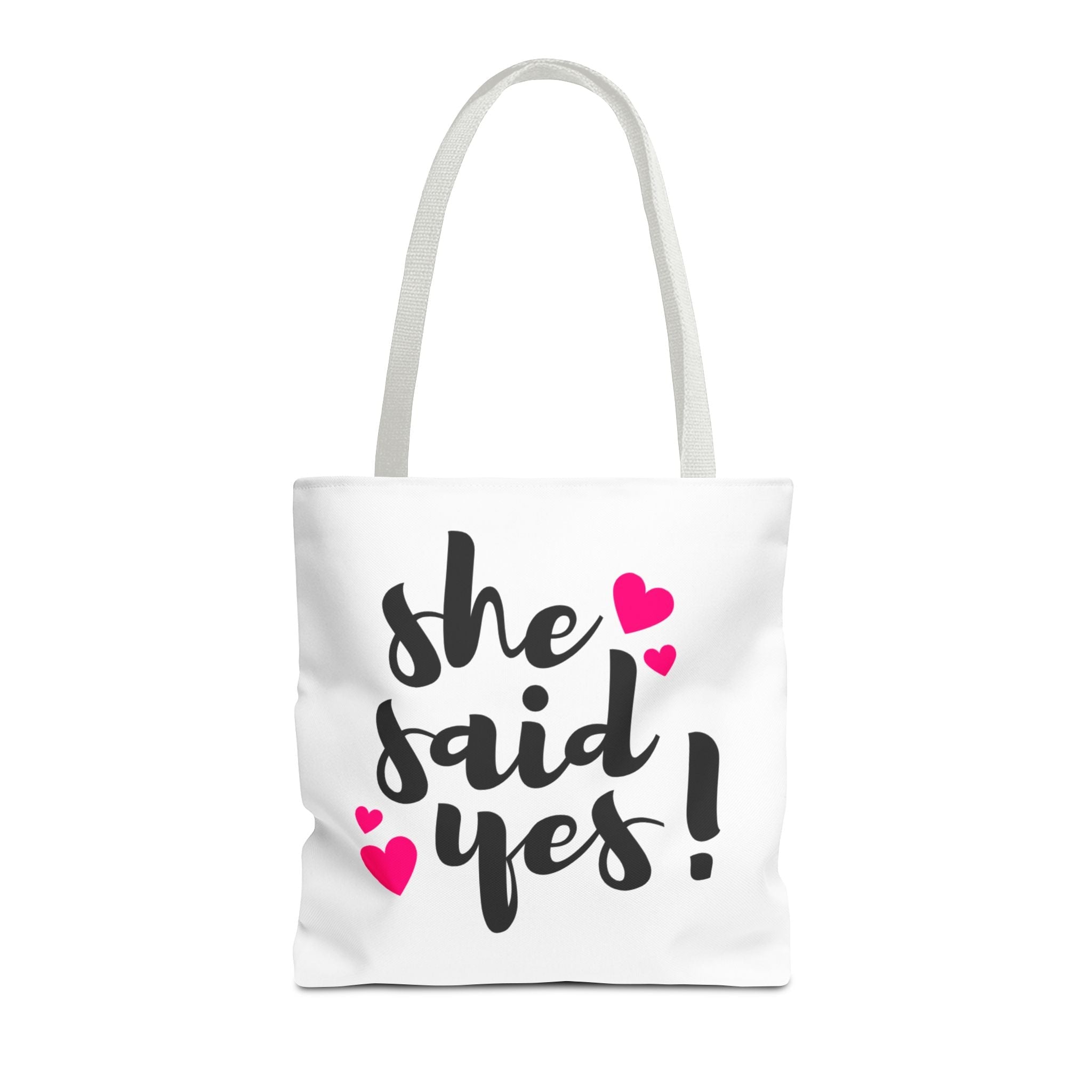 She Said Yes! Tote Bag