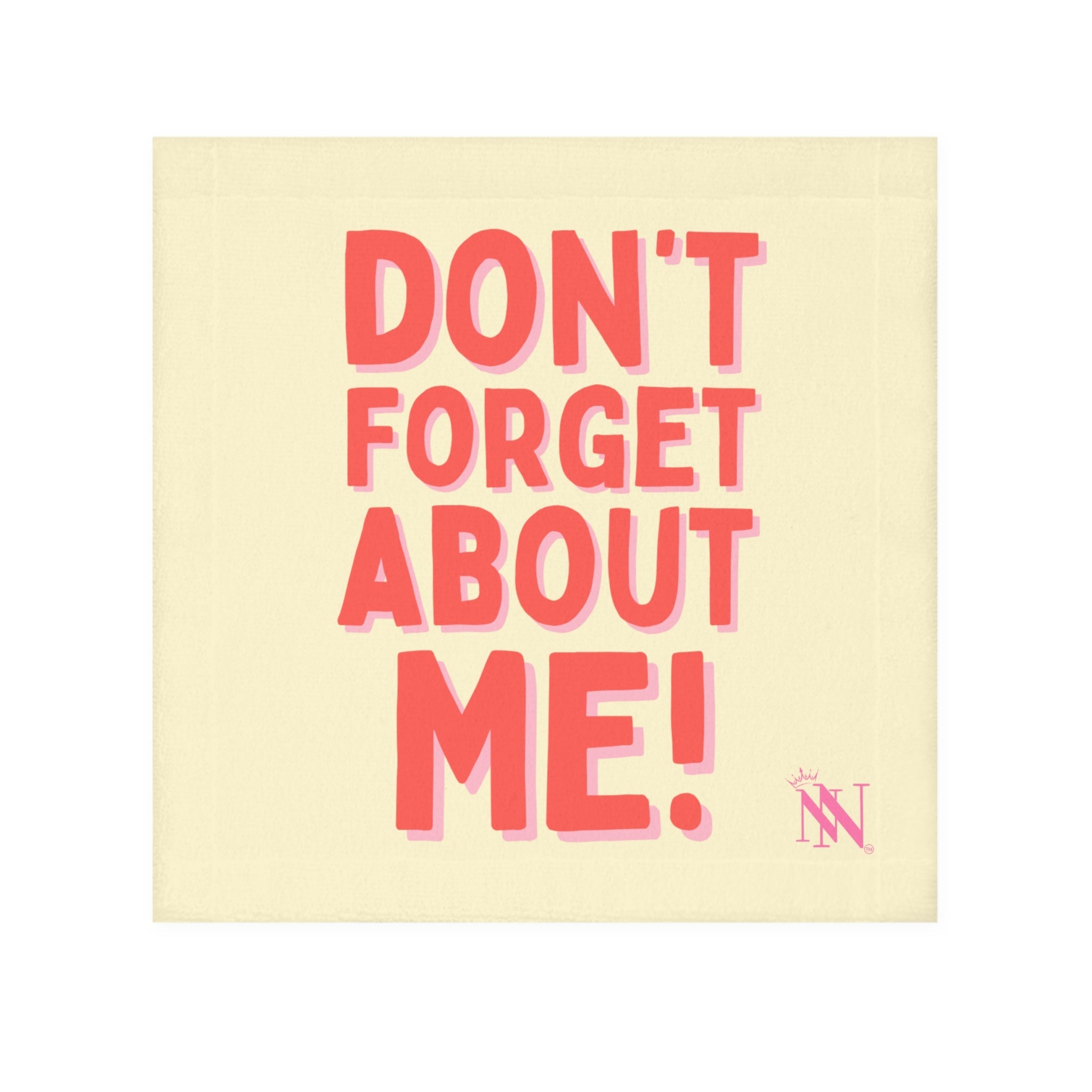 Don’t Forget About Me! Cum Rag