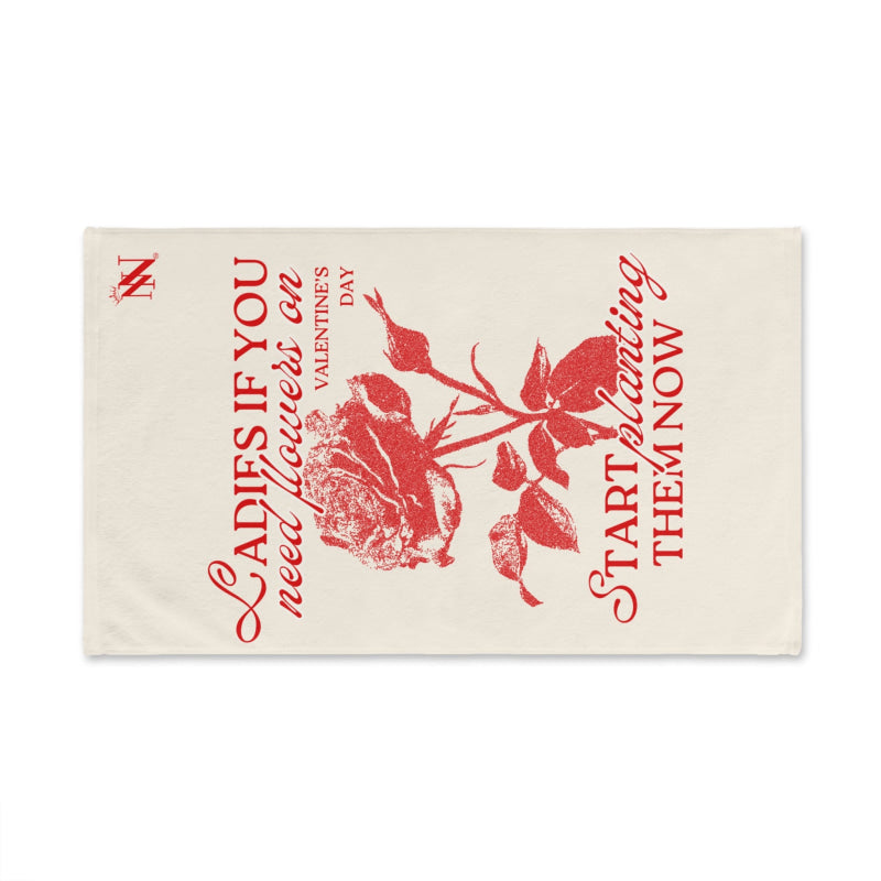 Ladies IF You Need Flowers | Mix & Match Classic Fun-Flirty Lovers’ Towels