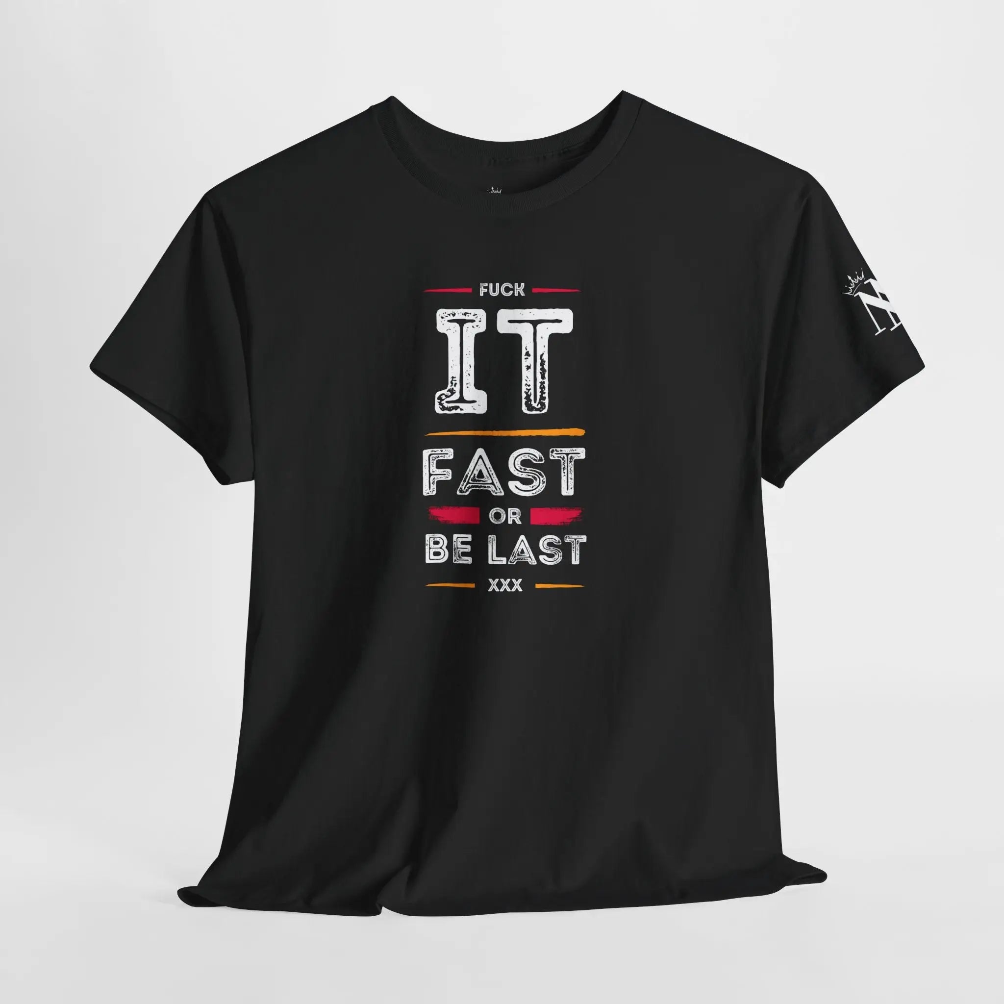 Fuck It Fast Cotton T-Shirt