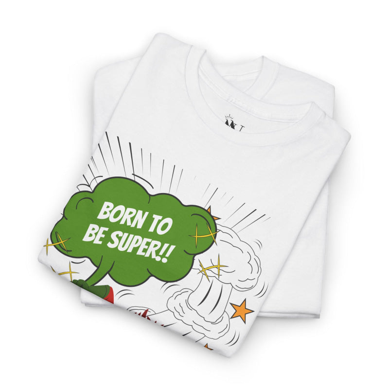 Born to Be Super!! Comic | Mix & Match Cotton Unisex Fun-Flirty Lovers’ T-Shirts