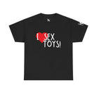 I Love Sex Toys! | Mix & Match 100% Cotton Unisex Fun-Flirty Lovers’ Tees
