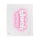 Thick Love | Mix & Match Velveteen Fun-Flirty Lovers’ Blankets