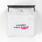 Naughty When Naked! | Mix & Match Fun-Flirty Lovers’ Blankets