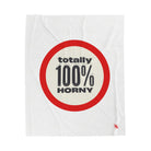 Totally 100% Horny | Mix & Match Soft Fun-Flirty Lovers’ Blankets