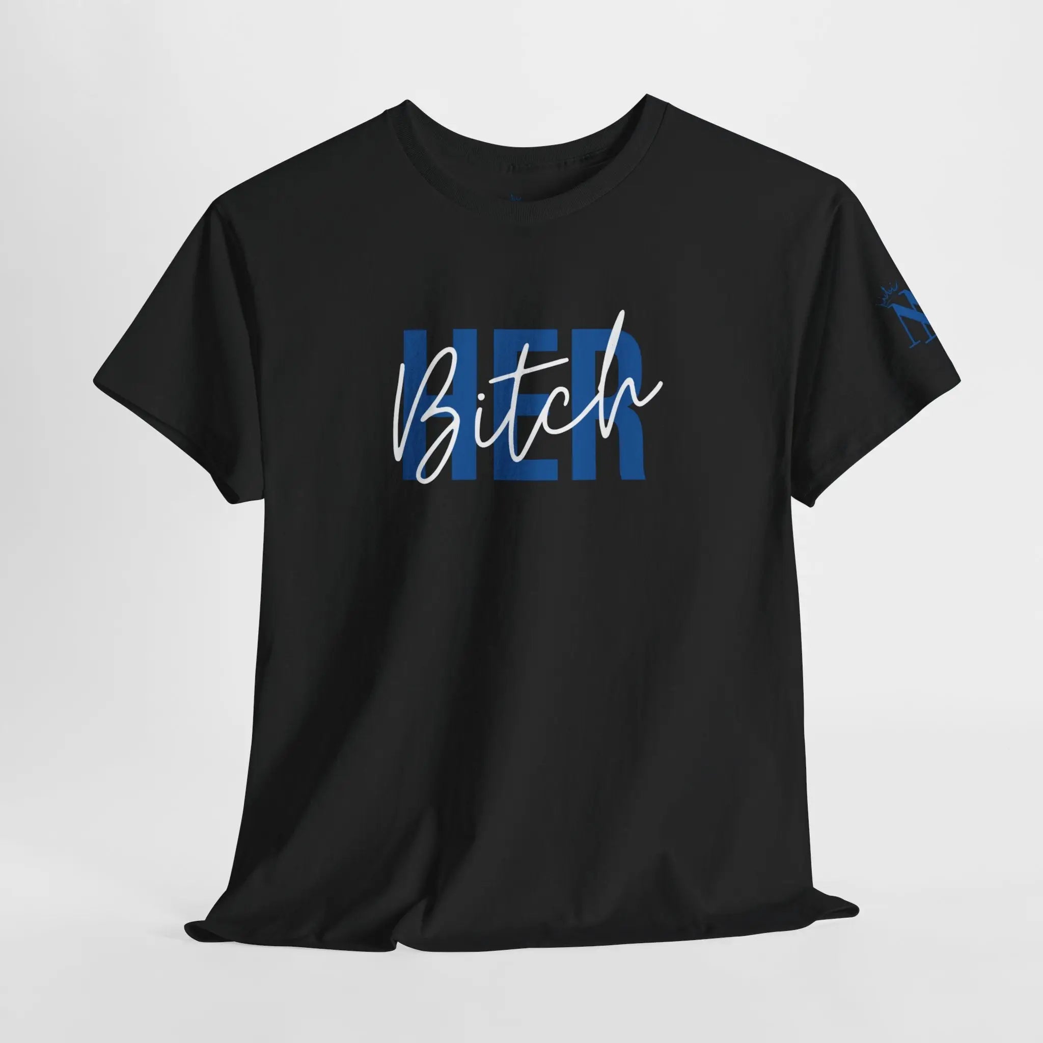 Her Bitch Sex Gifts for Her Graphic T-Shirt