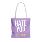 Hate You More | Mix & Match Fun-Flirty Lovers’ Totes