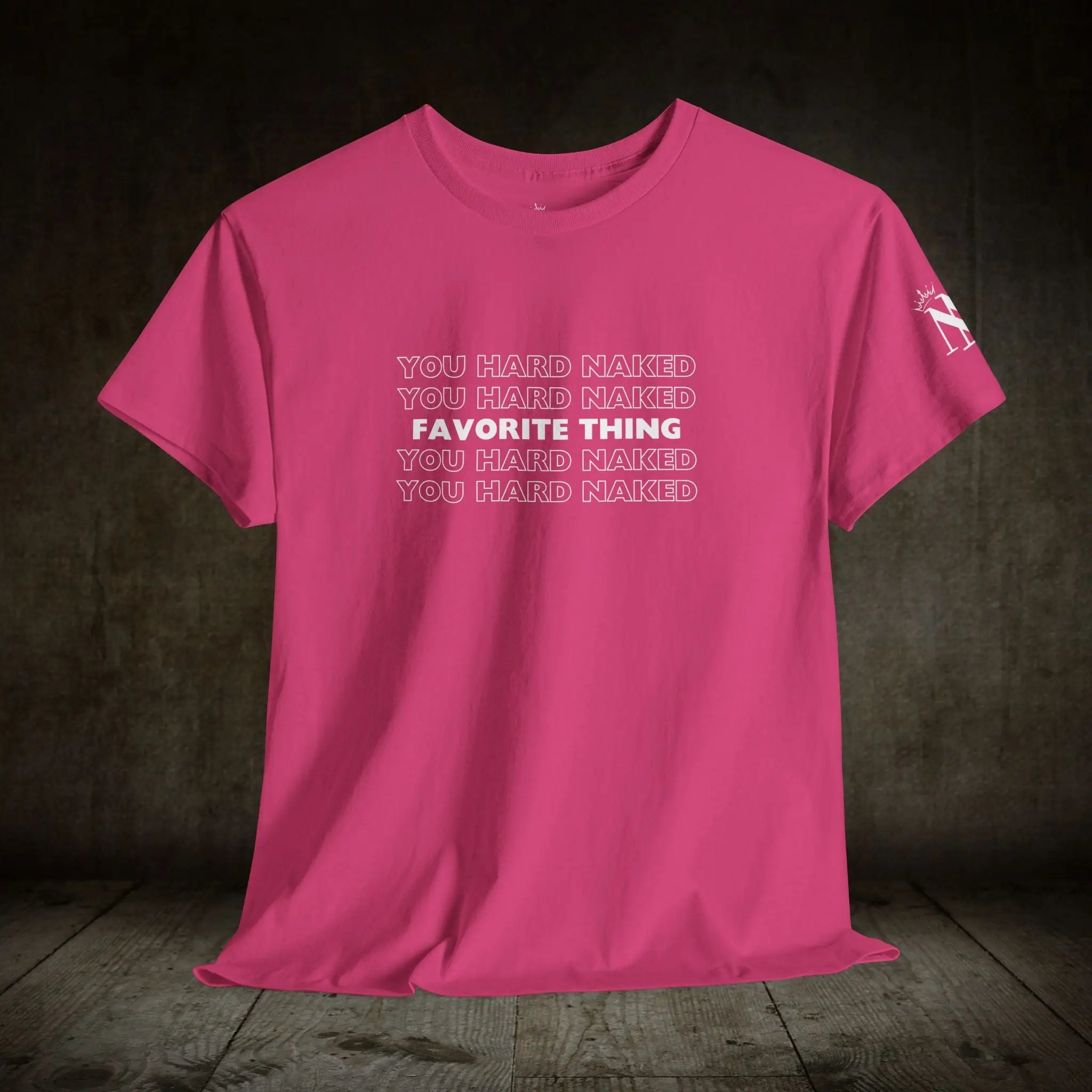 Favorite Thing You Hard | Mix & Match 100% Cotton Unisex Fun-Flirty Lovers’ Tees