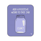 Positive Word Jar Cum? Water-Resistant Sex Blanket
