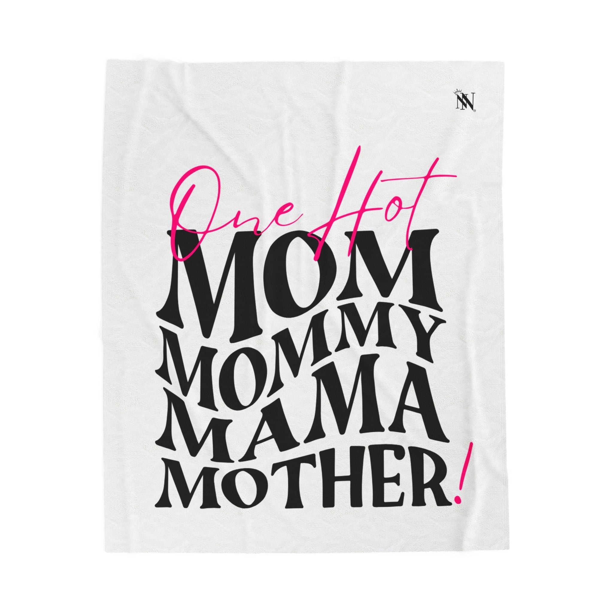 One Hot Mother! | Mix & Match Fun-Flirty Lovers’ Blankets