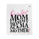 One Hot Mother! | Mix & Match Fun-Flirty Lovers’ Blankets