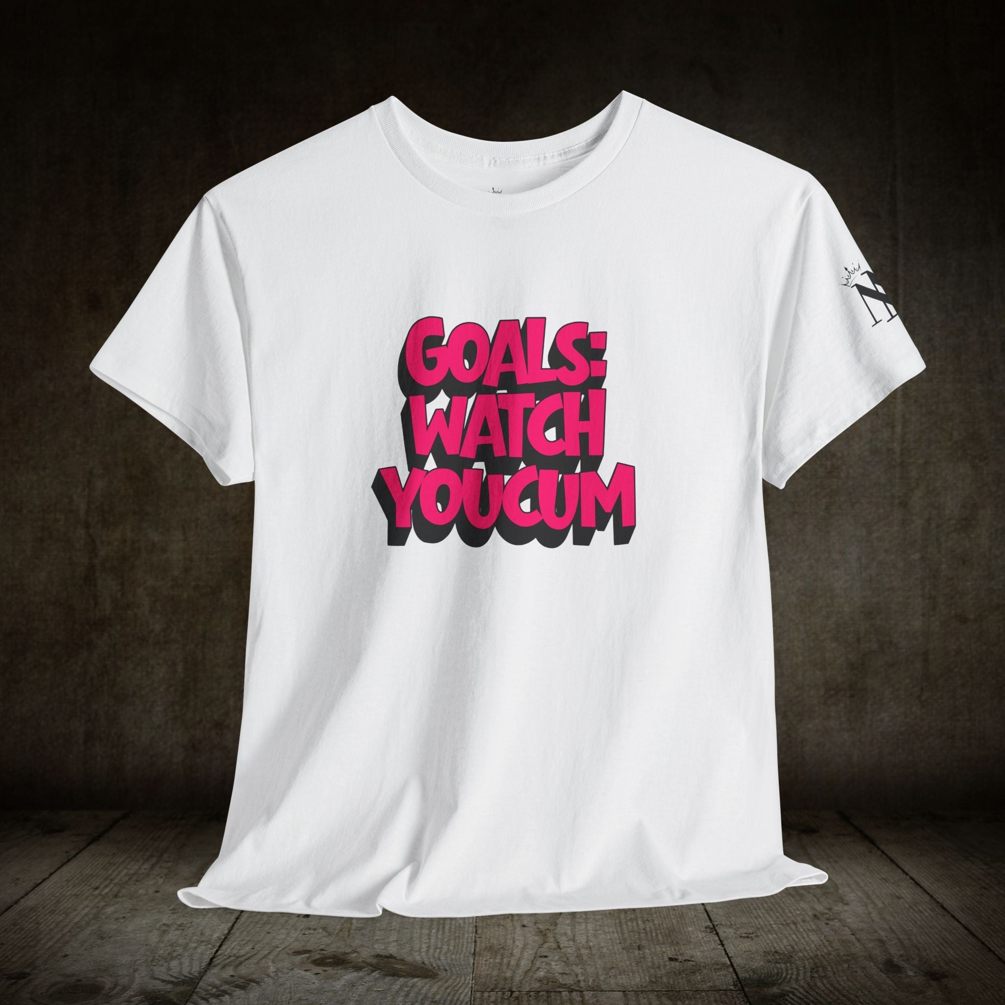 Goals: Watch You Cum | Mix & Match Cotton Unisex Fun-Flirty Lovers’ T-Shirts