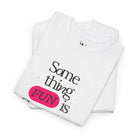 Something FUN is Cumming. | Mix & Match Cotton Unisex Fun-Flirty Lovers’ T-Shirts