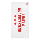 I Have a Hot Boyfriend | Mix & Match XL Fun-Flirty Lovers’ Towels