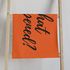 What Happened? Orange Cum Towel