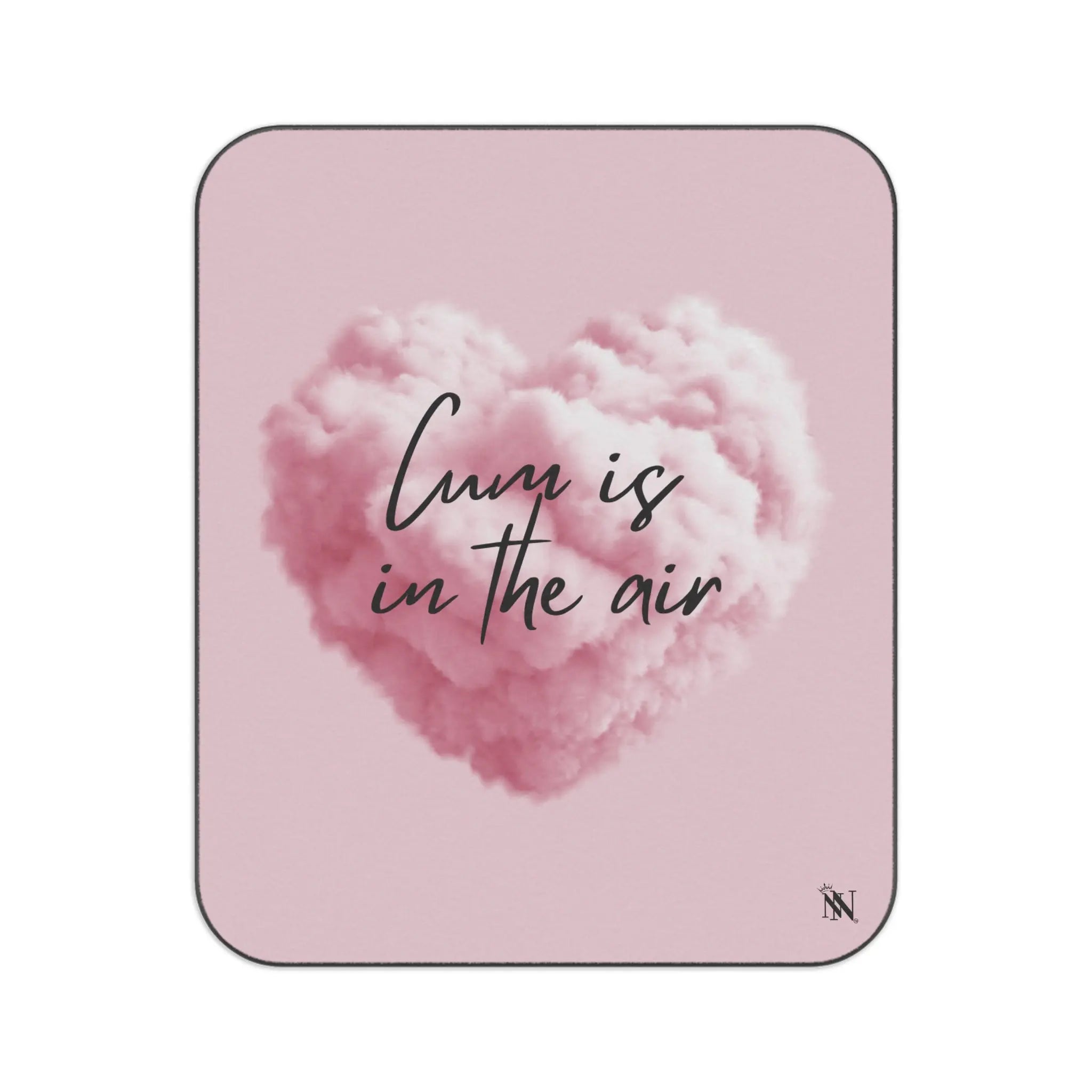 Cum is in the Air | Mix Match Fun-Flirty Lovers’ Water-Resistant Blankets