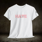 Hate Yourself | Mix & Match Cotton Unisex Fun-Flirty Lovers’ T-Shirts