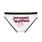 Just Married My Girlfriend Matching Sexy Flirty Women’s Gifts Briefs Panty