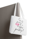 A Dirty Pussy is a Happy Pussy! Tote Bag