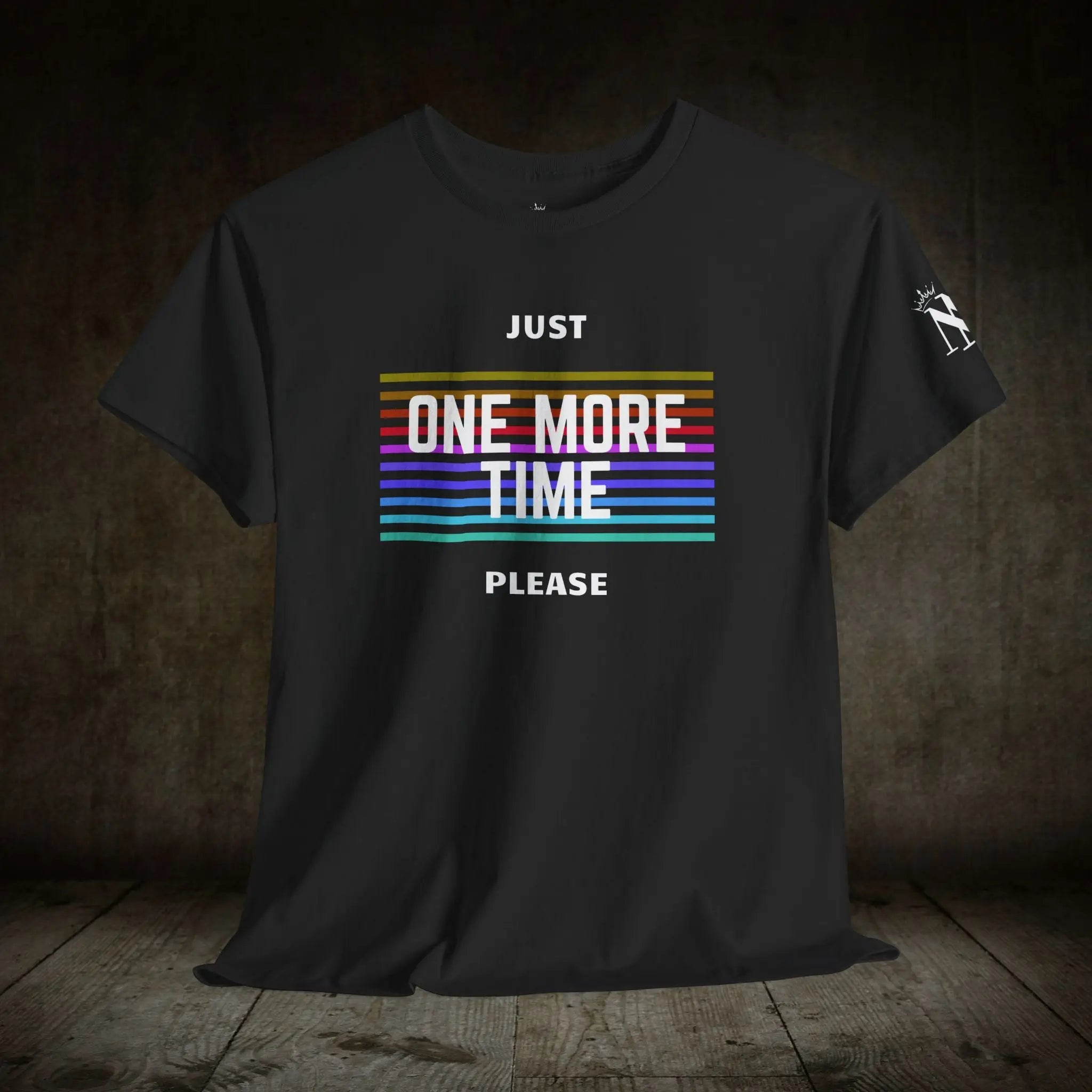 Just One More Time Please | Mix & Match Cotton Unisex Fun-Flirty Lovers’ T-Shirts