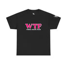 WTF Whine Touch Feast | Mix & Match Cotton Unisex Fun-Flirty Lovers’ T-Shirts