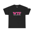 WTF Whine Touch Feast | Mix & Match Cotton Unisex Fun-Flirty Lovers’ T-Shirts