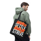 Never Settle Always Strive | Mix & Match Fun-Flirty Lovers’ Totes