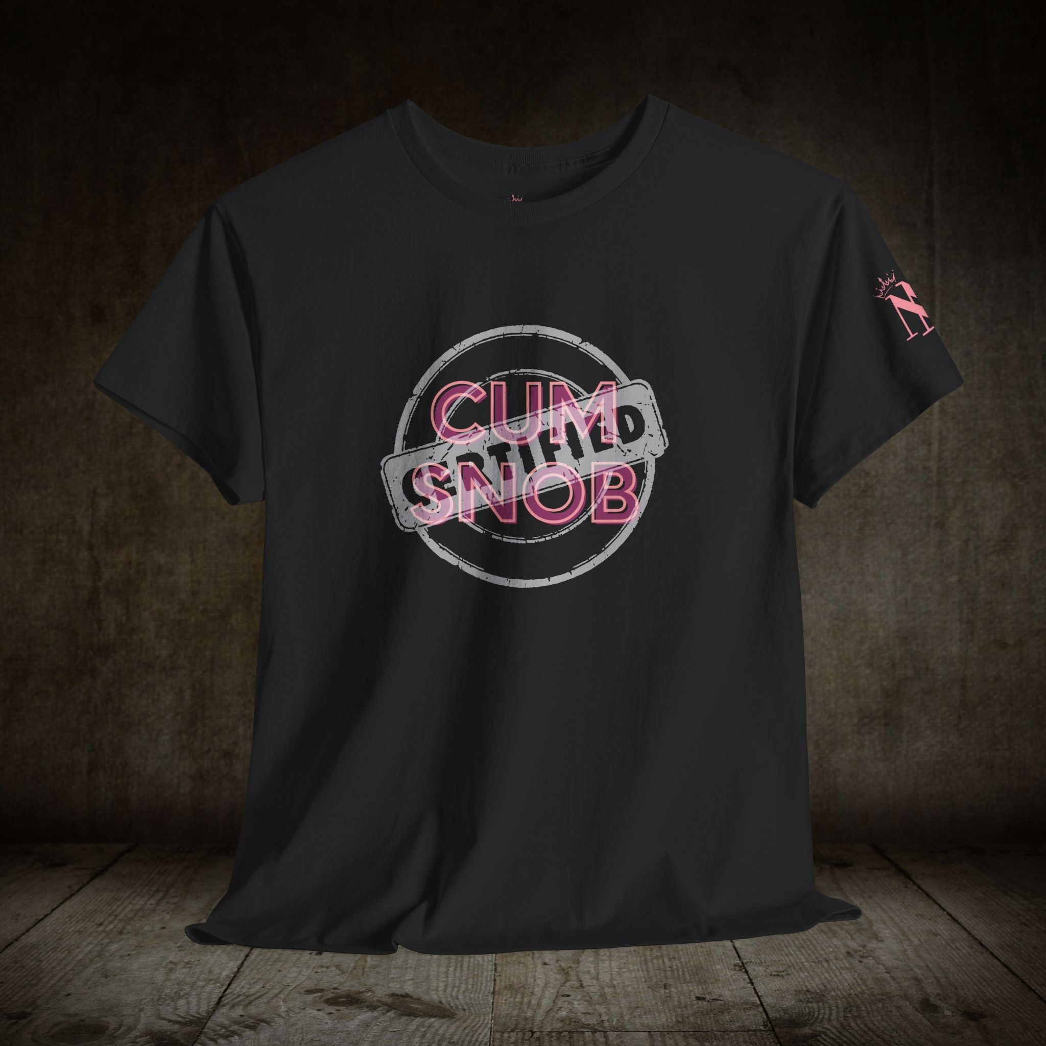 Certified: Cum Snob | Mix & Match 100% Cotton Unisex Fun-Flirty Lovers’ Tees