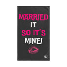 Married It So It’s Mine! With a Kiss | Nectar Napkins Classic Fun-Flirty Lovers’ Towels