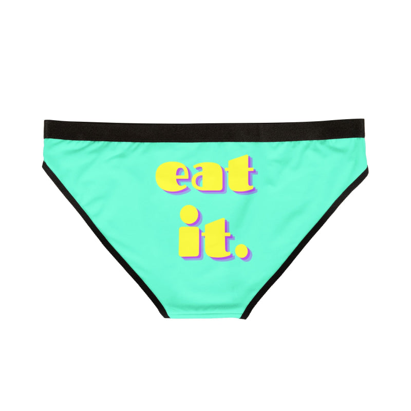 eat it. | Mix & Match Women’s Fun-Flirty Lovers’ Panties