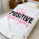 Stay Positive | Mix & Match Soft Fun-Flirty Lovers’ Blankets