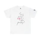 A Dirty Pussy is a Happy Pussy! | Mix & Match Cotton Unisex Fun-Flirty Lovers’ T-Shirts