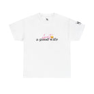 Almost a Good Wife Emoji | Mix & Match Cotton Unisex Fun-Flirty Lovers’ T-Shirts