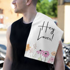 Hey Lover! Flowers | Mix & Match Soft Fun-Flirty Lovers’ Towels